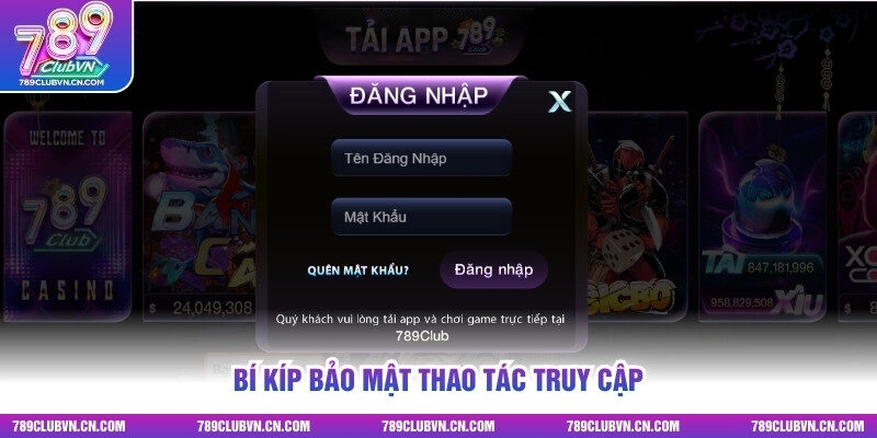 Bí kíp bảo mật thao tác truy cập
