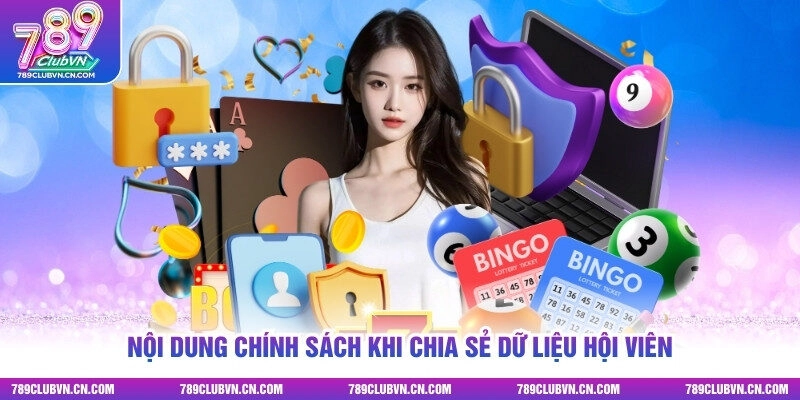 Nội dung chính sách khi chia sẻ dữ liệu hội viên
